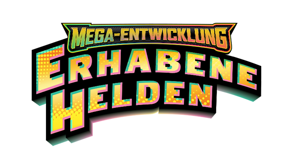 Mega-Entwicklung – Erhabene Helden